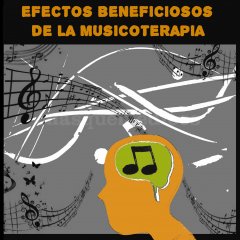 Beneficios de la musicoterapia - Beatriz Manuel de Villena Millán